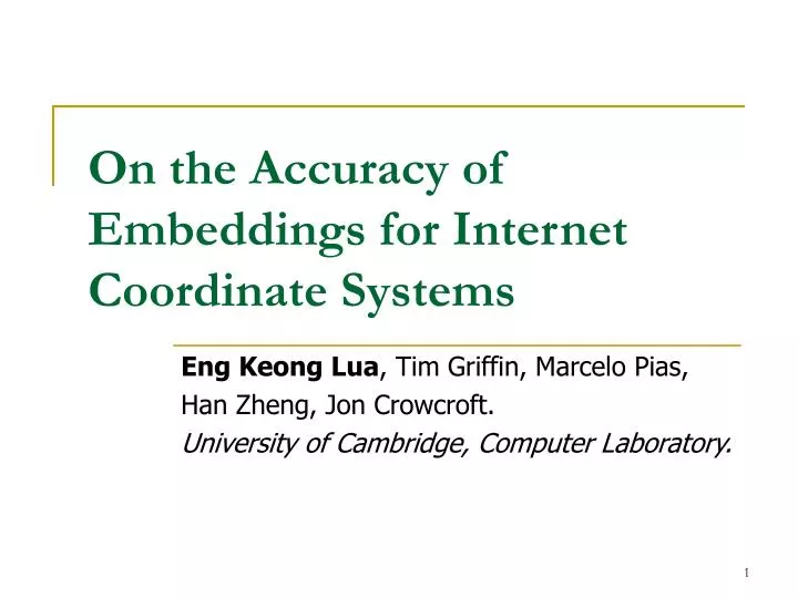 on the accuracy of embeddings for internet coordinate systems