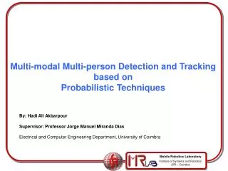 Multi-modal Multi-person Detection and Tracking based on Probabilistic Techniques