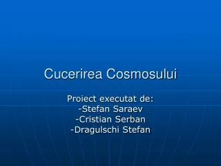 cucerirea cosmosului