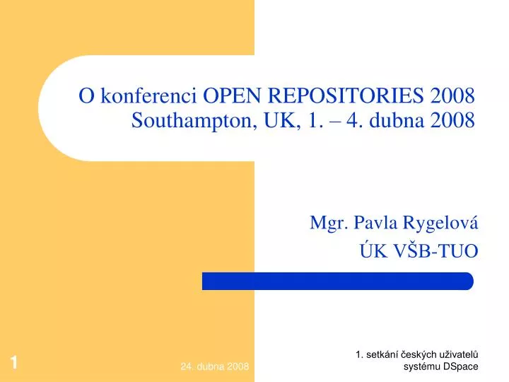 o konferenci open repositories 2008 southampton uk 1 4 dubna 2008