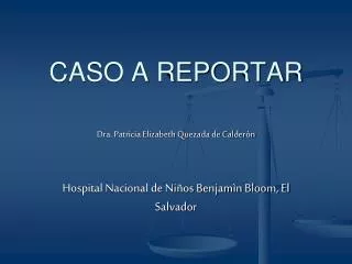caso a reportar