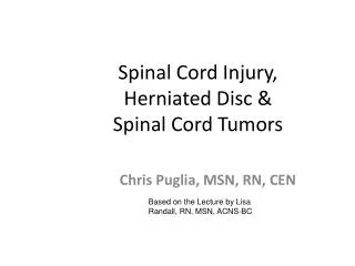 Spinal Cord Injury, Herniated Disc &amp; Spinal Cord Tumors