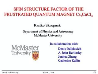 SPIN STRUCTURE FACTOR OF THE FRUSTRATED QUANTUM MAGNET Cs 2 CuCl 4