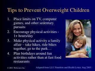 Tips to Prevent Overweight Children