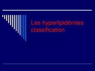 les hyperlipid mies classification