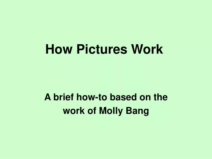 how pictures work