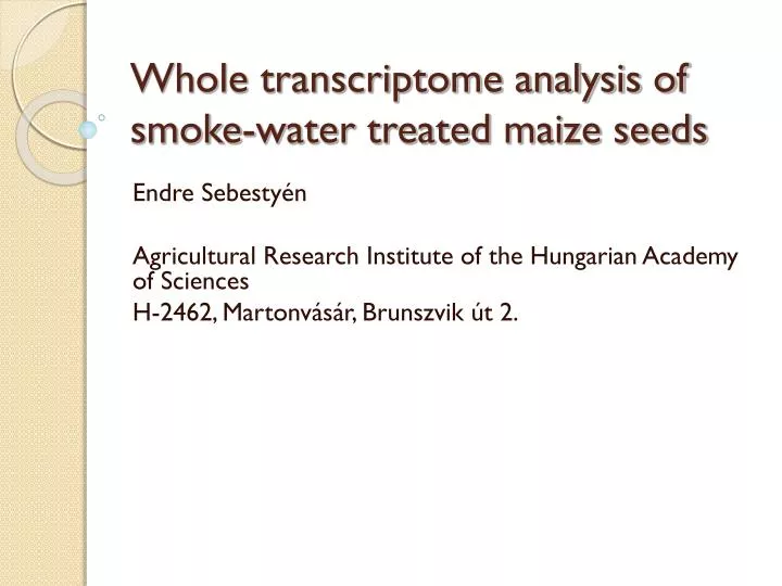 whole transcriptome analysis of smoke water treated maize seeds