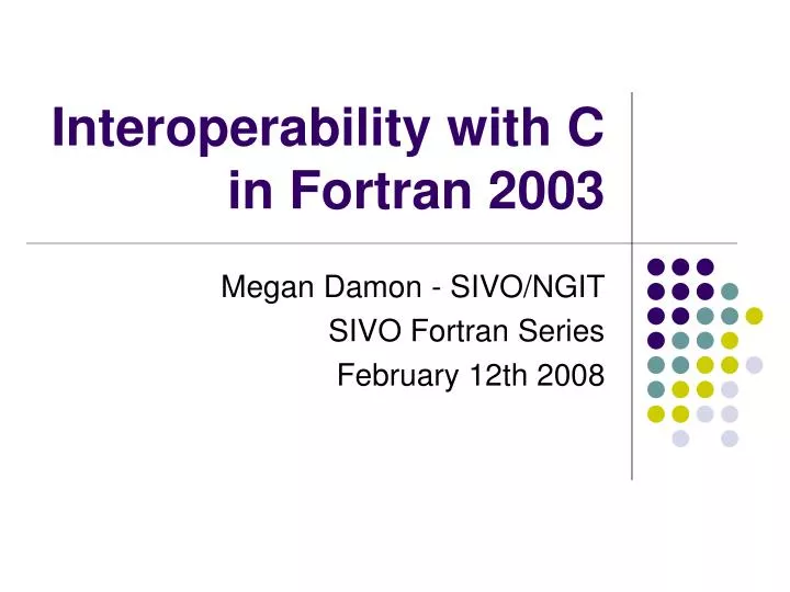 interoperability with c in fortran 2003