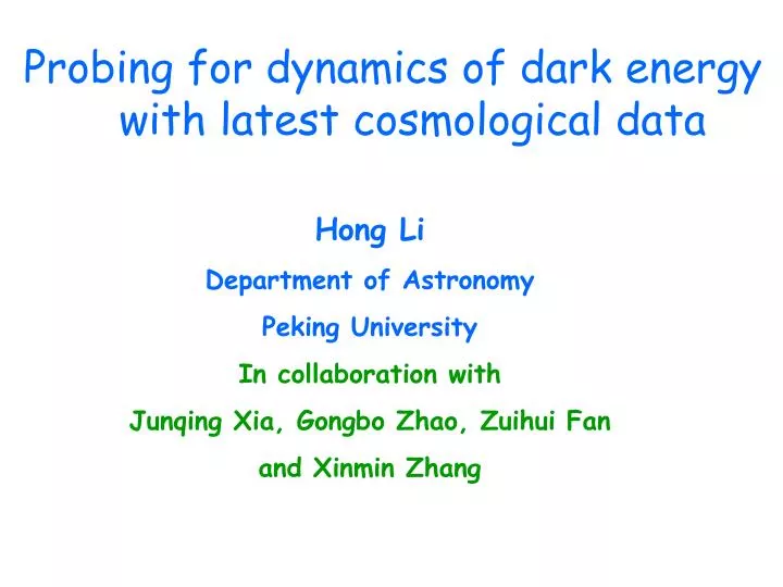 probing for dynamics of dark energy with latest cosmological data
