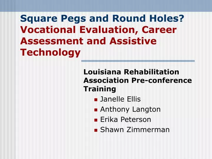 square pegs and round holes vocational evaluation career assessment and assistive technology