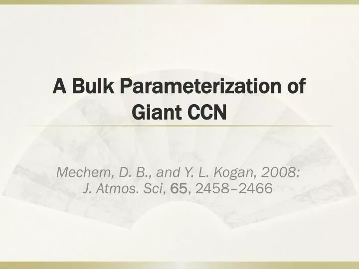 a bulk parameterization of giant ccn