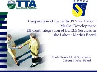 Marta Traks, EURES manager Labour Market Board