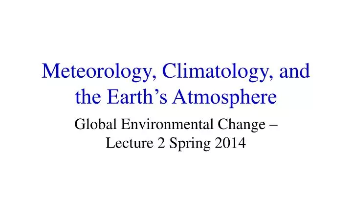 meteorology climatology and the earth s atmosphere
