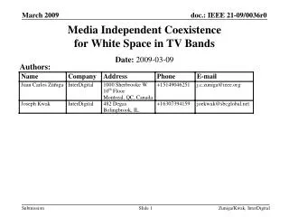 Media Independent Coexistence for White Space in TV Bands