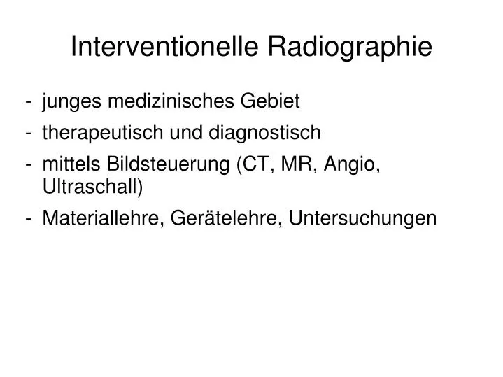 interventionelle radiographie