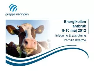 energikollen lantbruk 9 10 maj 2012