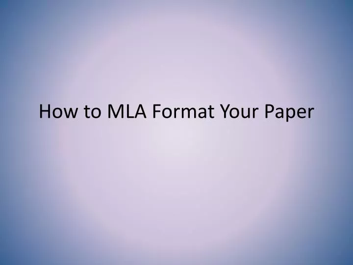 how to mla format your paper