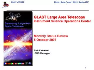 GLAST Large Area Telescope Instrument Science Operations Center Monthly Status Review