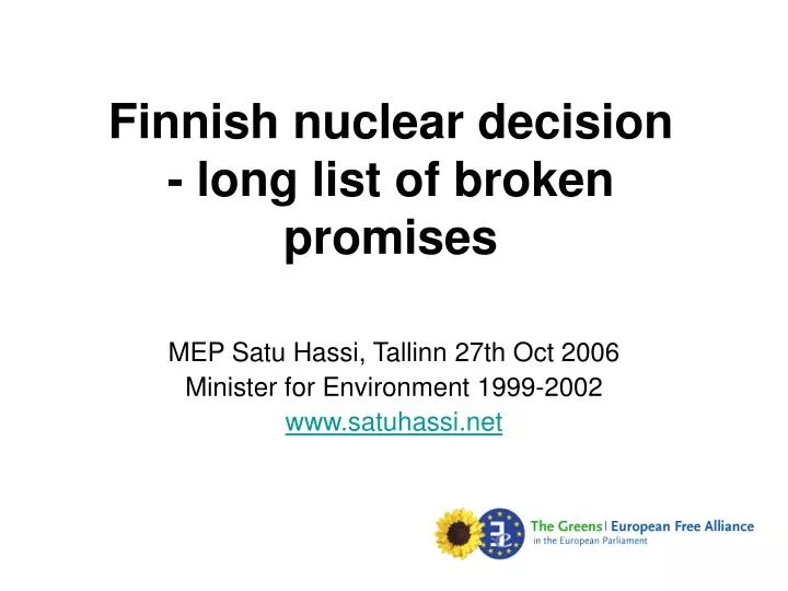 finnish nuclear decision long list of broken promises