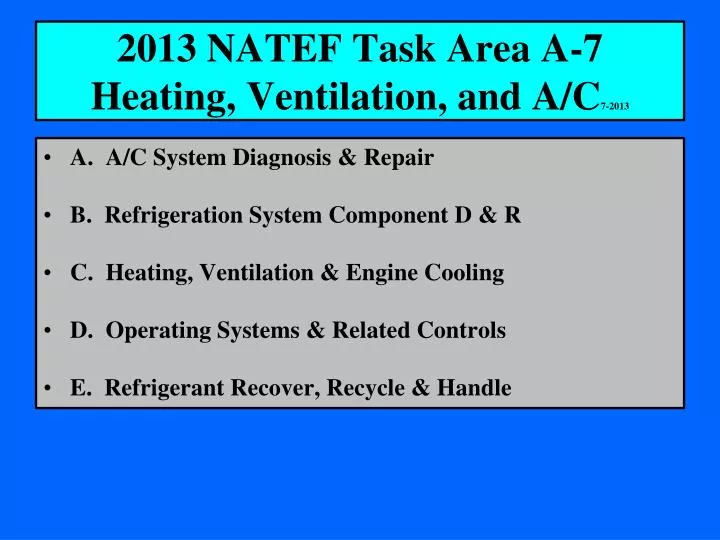 2013 natef task area a 7 heating ventilation and a c 7 2013