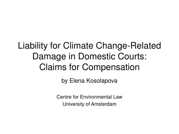 liability for climate change related damage in domestic courts claims for compensation
