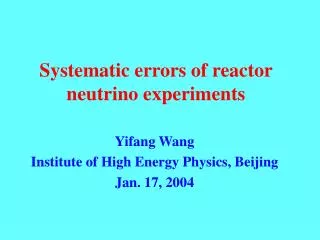 Systematic errors of reactor neutrino experiments