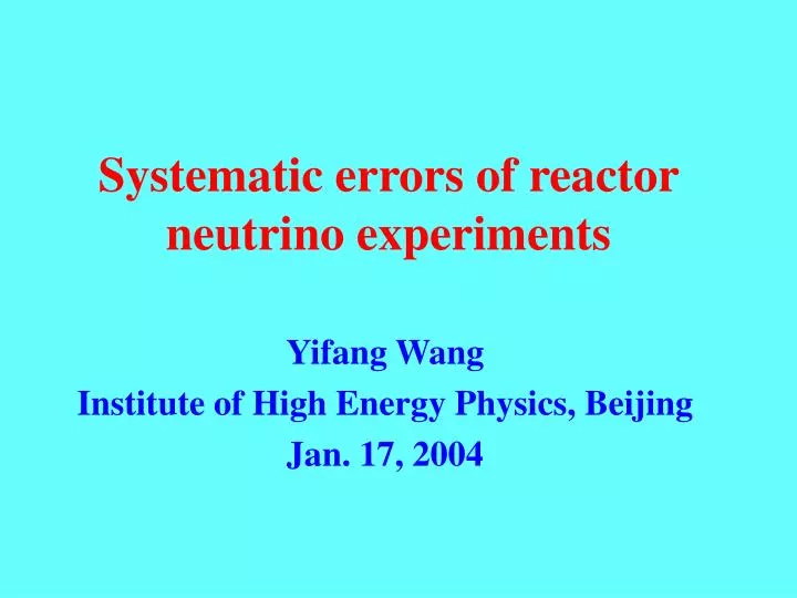 systematic errors of reactor neutrino experiments