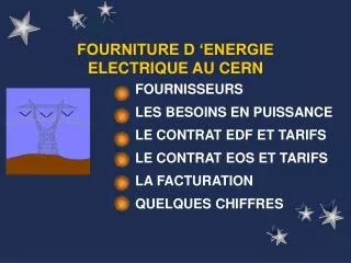 FOURNITURE D ‘ENERGIE ELECTRIQUE AU CERN