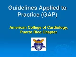 Guidelines Applied to Practice (GAP)