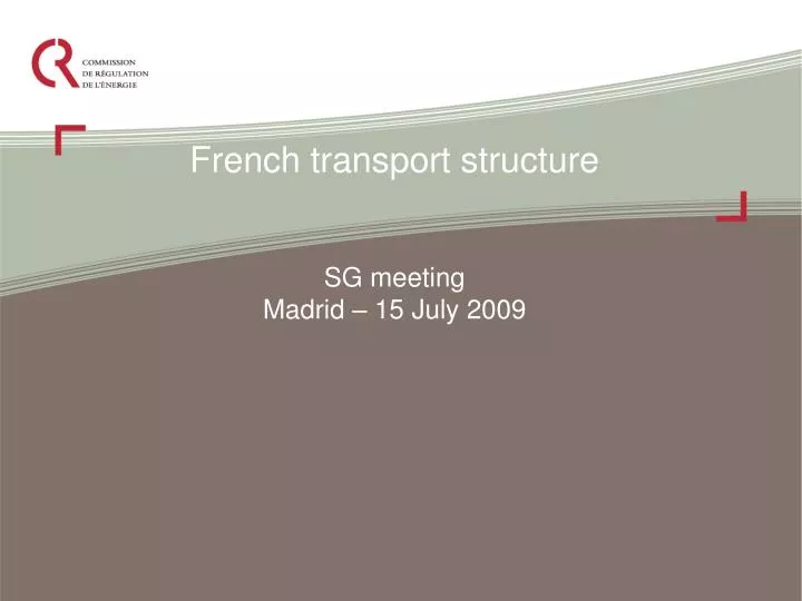french transport structure sg meeting madrid 15 july 2009