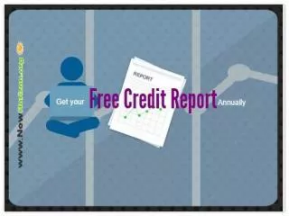Get Your Free Credit Report in 2014
