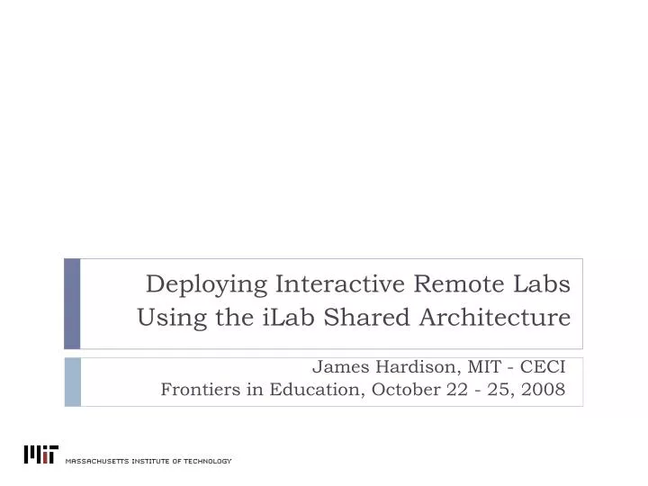 deploying interactive remote labs using the ilab shared architecture