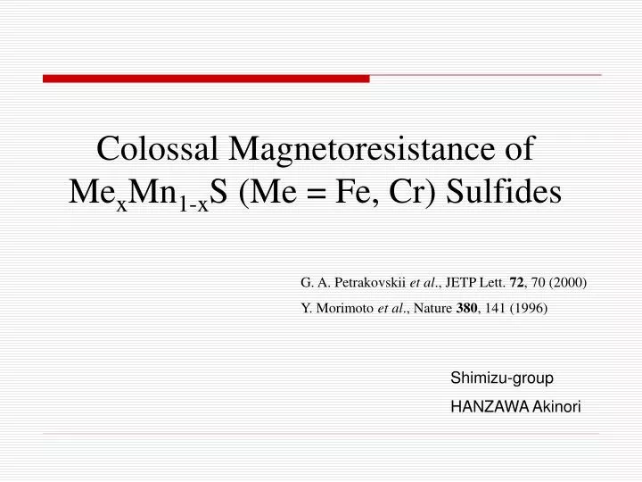 colossal magnetoresistance of me x mn 1 x s me fe cr sulfides
