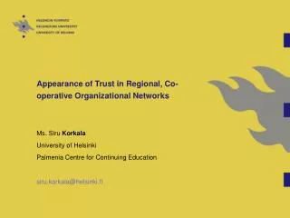 Appearance of Trust in Regional, Co-operative Organizational Networks