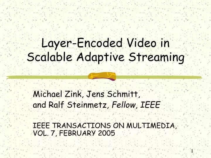 layer encoded video in scalable adaptive streaming