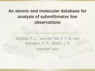 An atomic and molecular database for analysis of submillimetre line observations