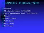CHAPTER 5: THREADS ( 线程 ) - slide 1