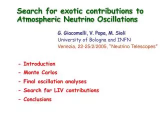 Search for exotic contributions to Atmospheric Neutrino Oscillations