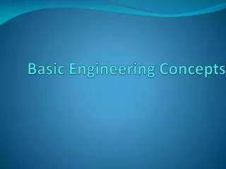 Basic Engineering Concepts