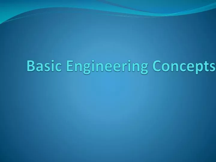 basic engineering concepts