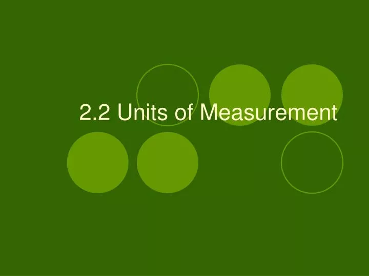 2 2 units of measurement