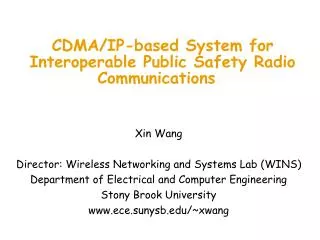 CDMA/IP-based System for Interoperable Public Safety Radio Communications