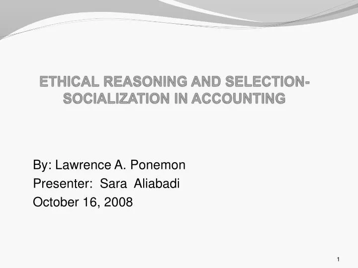 ethical reasoning and selection socialization in accounting