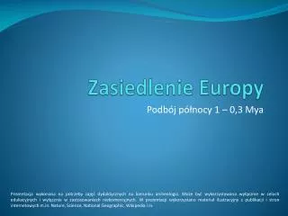 zasiedlenie europy