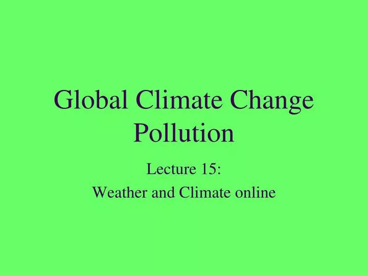 global climate change pollution