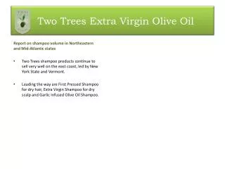 Two Trees Extra Virgin Olive Oil