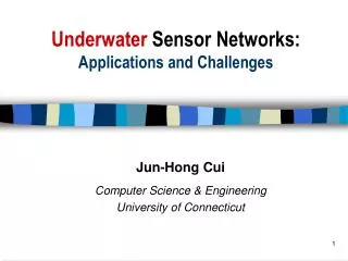 Underwater Sensor Networks: Applications and Challenges