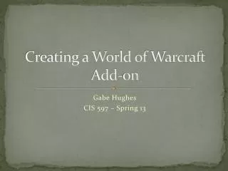 Creating a World of Warcraft Add-on
