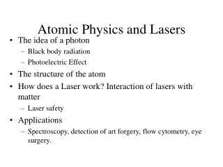 Atomic Physics and Lasers