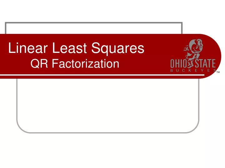 linear least squares qr factorization